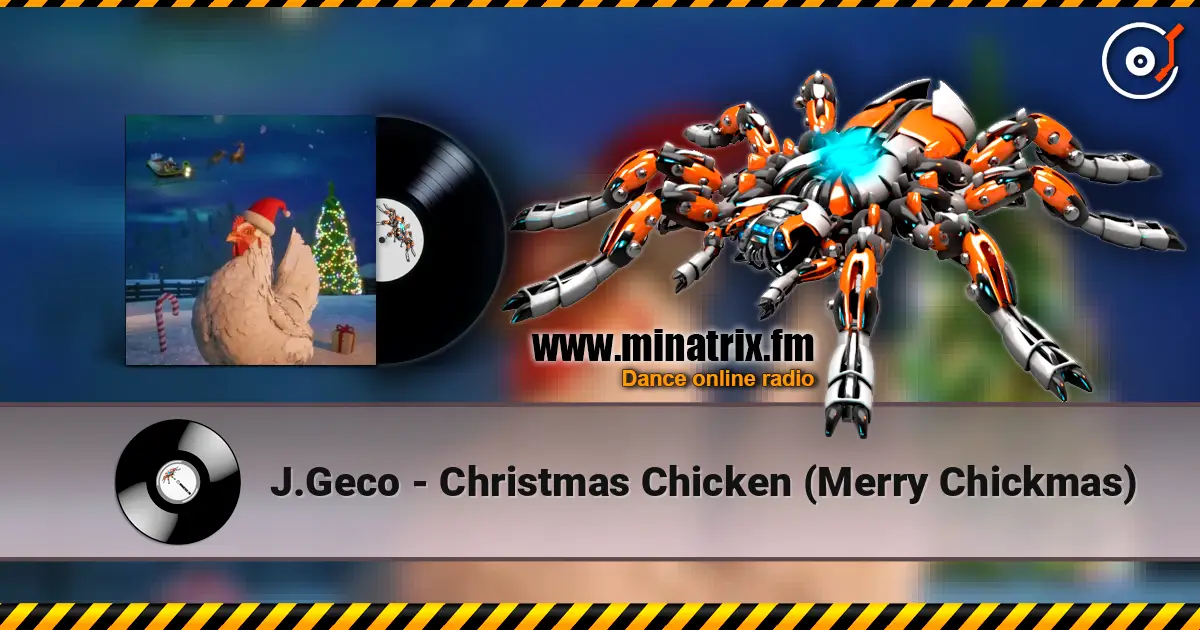 J.Geco - Christmas Chicken (Merry Chickmas) listen online in high quality | Minatrix.FM
