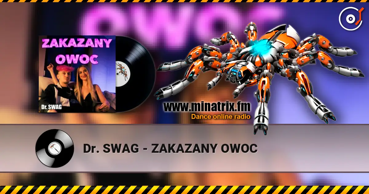 Dr. SWAG - ZAKAZANY OWOC listen online in high quality | Minatrix.FM