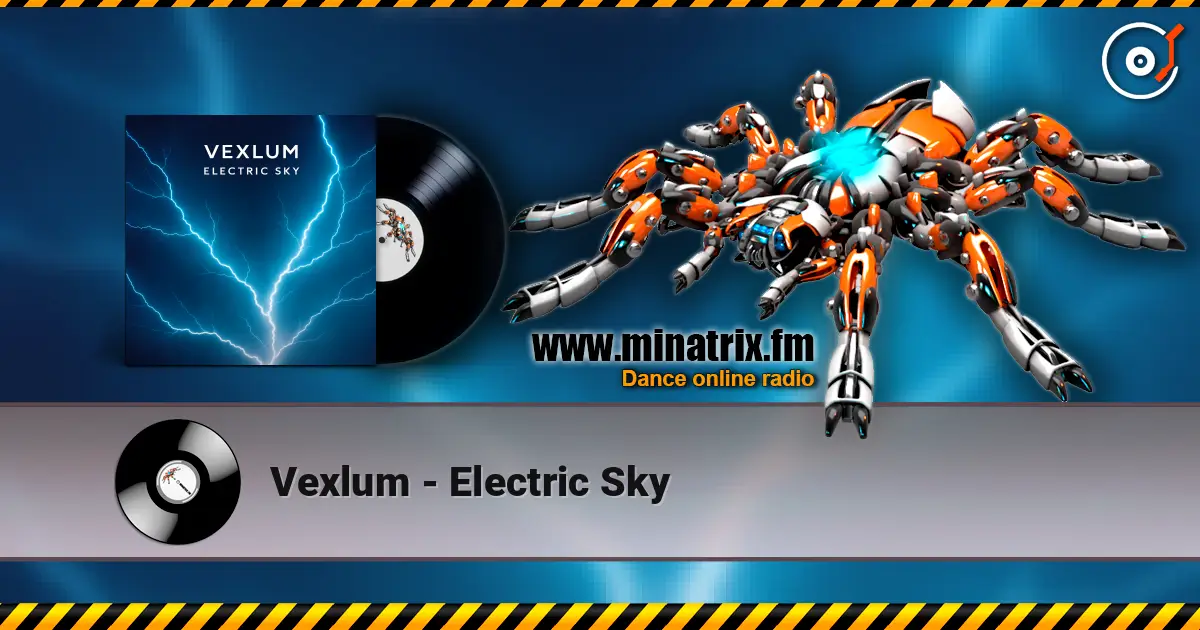 Vexlum - Electric Sky listen online in high quality | Minatrix.FM