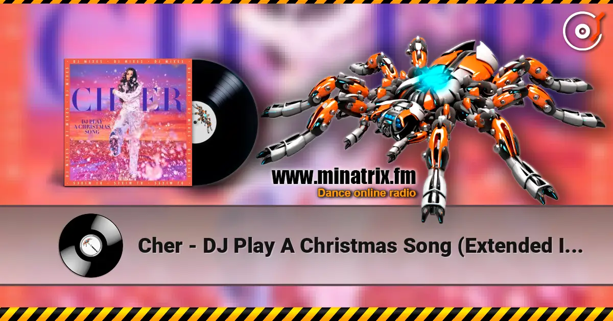 Cher - DJ Play A Christmas Song (Extended Instrumental) listen online in high quality | Minatrix.FM