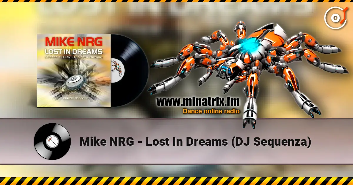 Mike NRG - Lost In Dreams (DJ Sequenza) listen online in high quality | Minatrix.FM