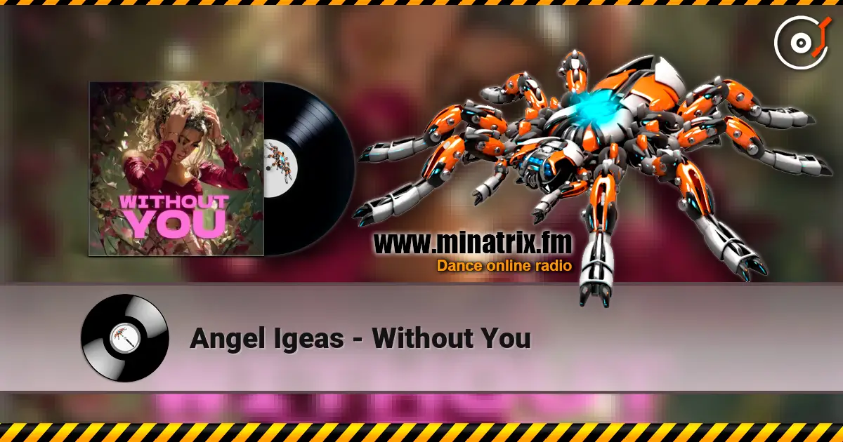 Angel Igeas - Without You listen online in high quality | Minatrix.FM