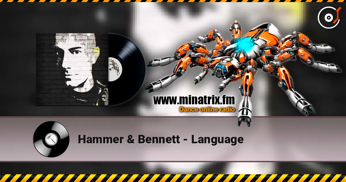 Hammer & Bennett - Language listen online in high quality | Minatrix.FM