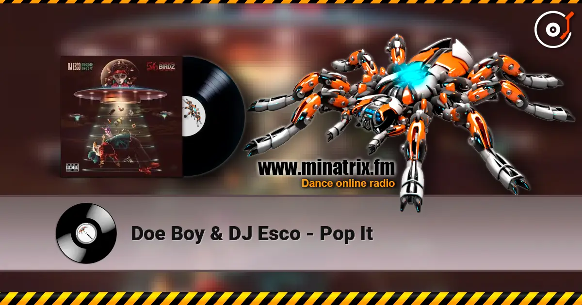 Doe Boy & DJ Esco - Pop It listen online in high quality | Minatrix.FM