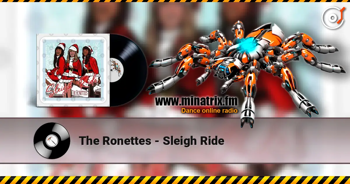 The Ronettes - Sleigh Ride listen online in high quality | Minatrix.FM