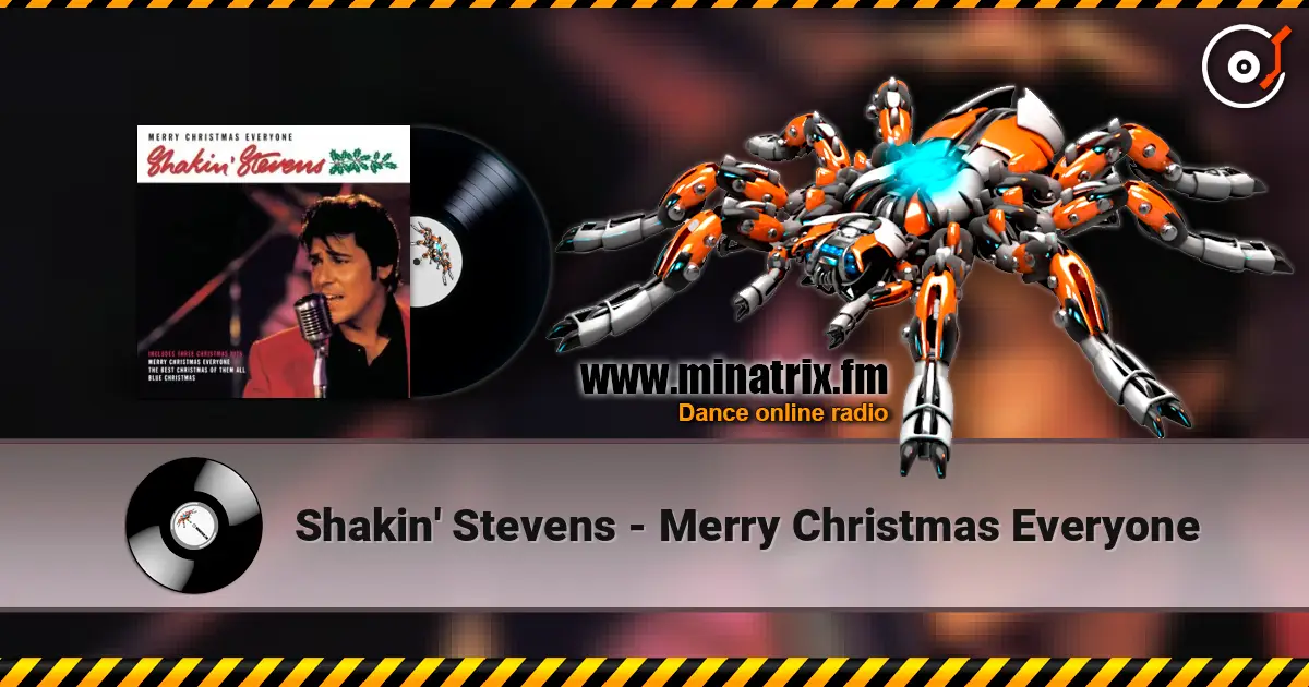 Shakin' Stevens - Merry Christmas Everyone listen online in high quality | Minatrix.FM