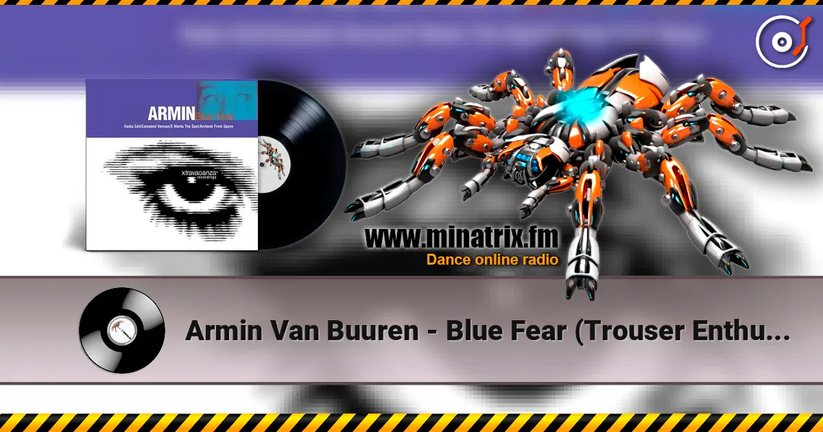 Armin Van Buuren - Blue Fear (Trouser Enthusiasts E.B.E. Instrumental) listen online in high quality | Minatrix.FM