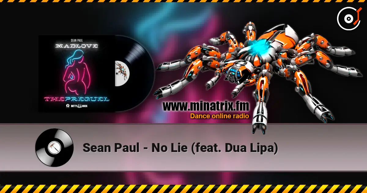 Sean Paul - No Lie (feat. Dua Lipa) listen online in high quality | Minatrix.FM