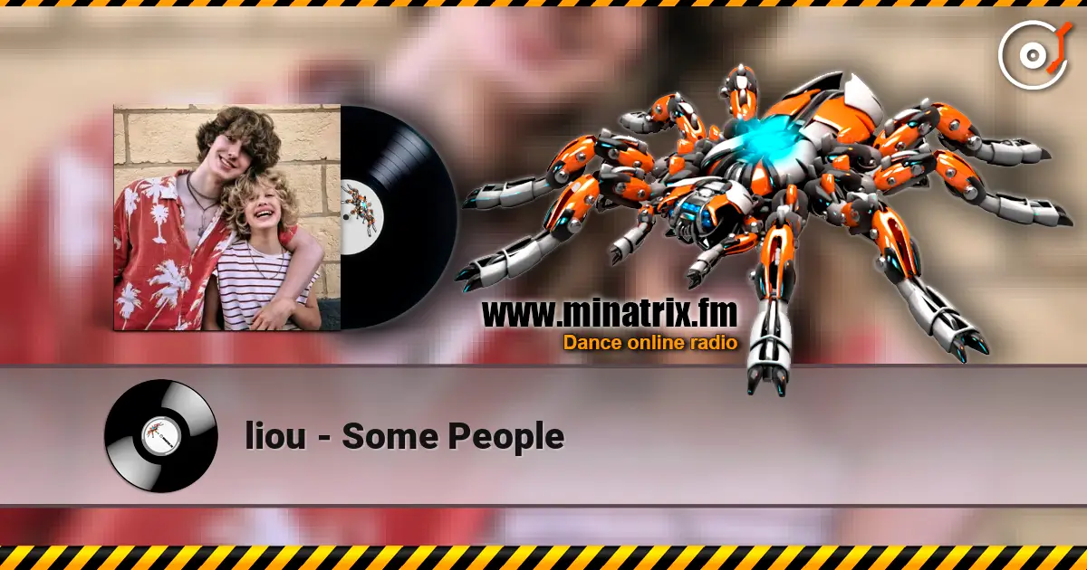 liou - Some People listen online in high quality | Minatrix.FM