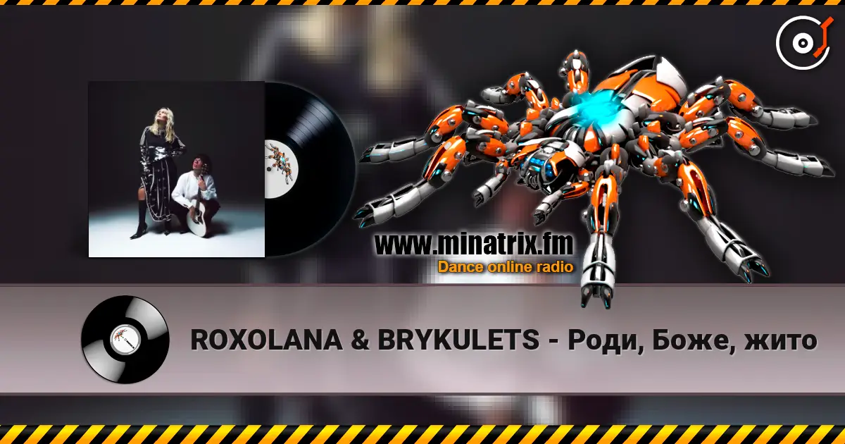 ROXOLANA & BRYKULETS - Роди, Боже, жито listen online in high quality | Minatrix.FM
