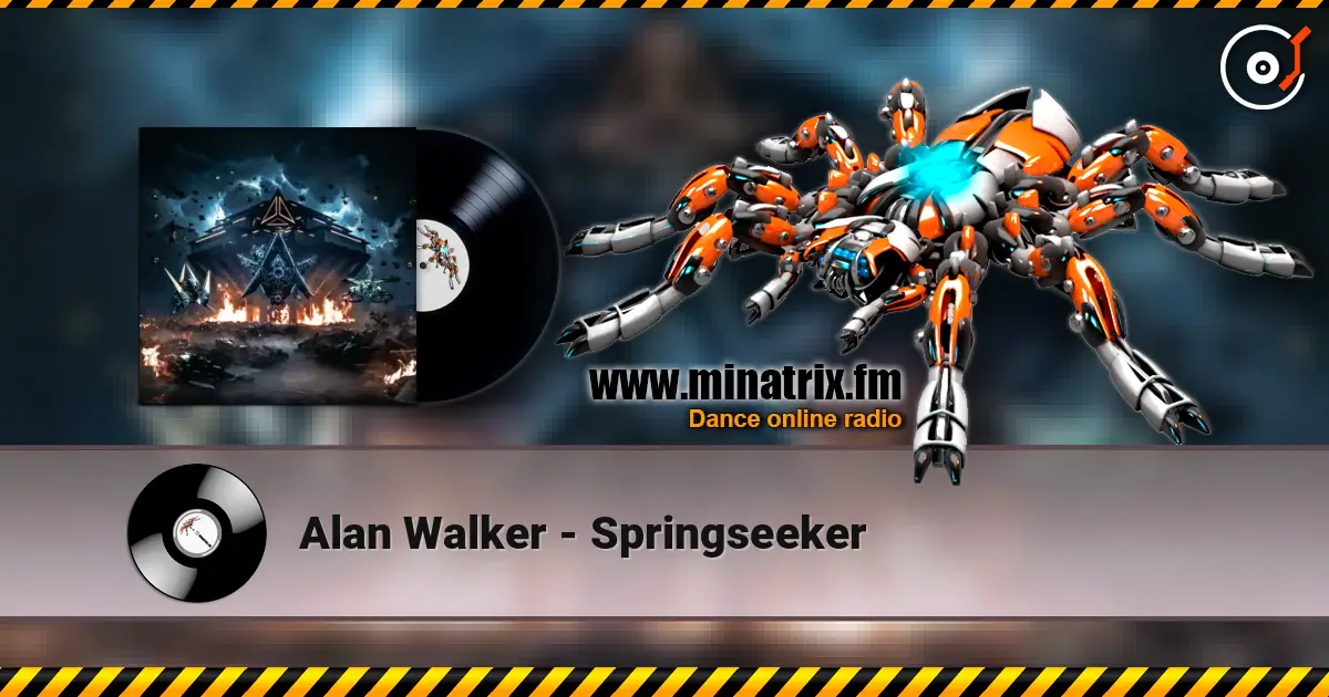 Alan Walker - Springseeker listen online in high quality | Minatrix.FM