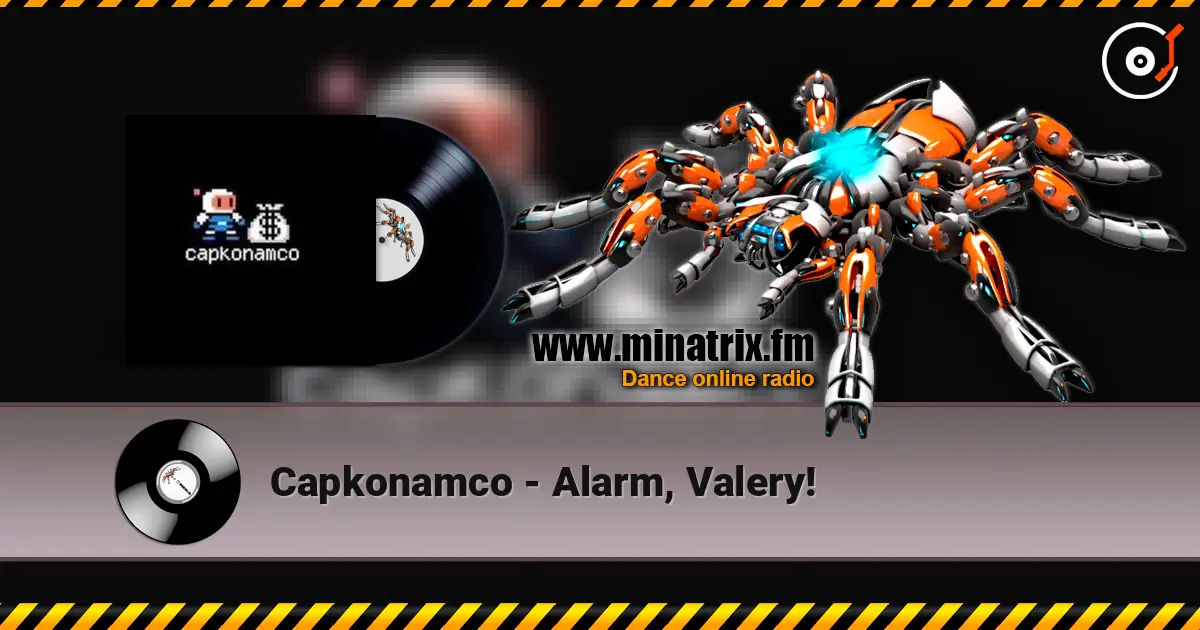 Capkonamco - Alarm, Valery! listen online in high quality | Minatrix.FM