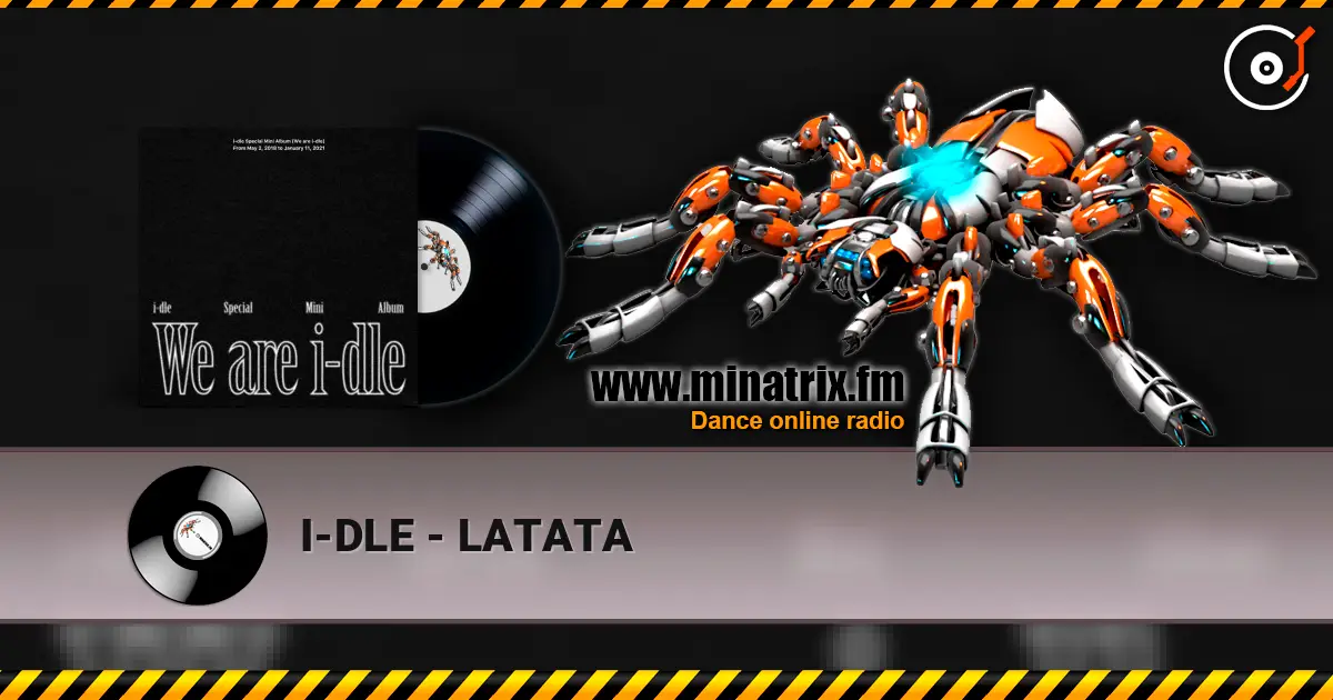 I-DLE - LATATA listen online in high quality | Minatrix.FM