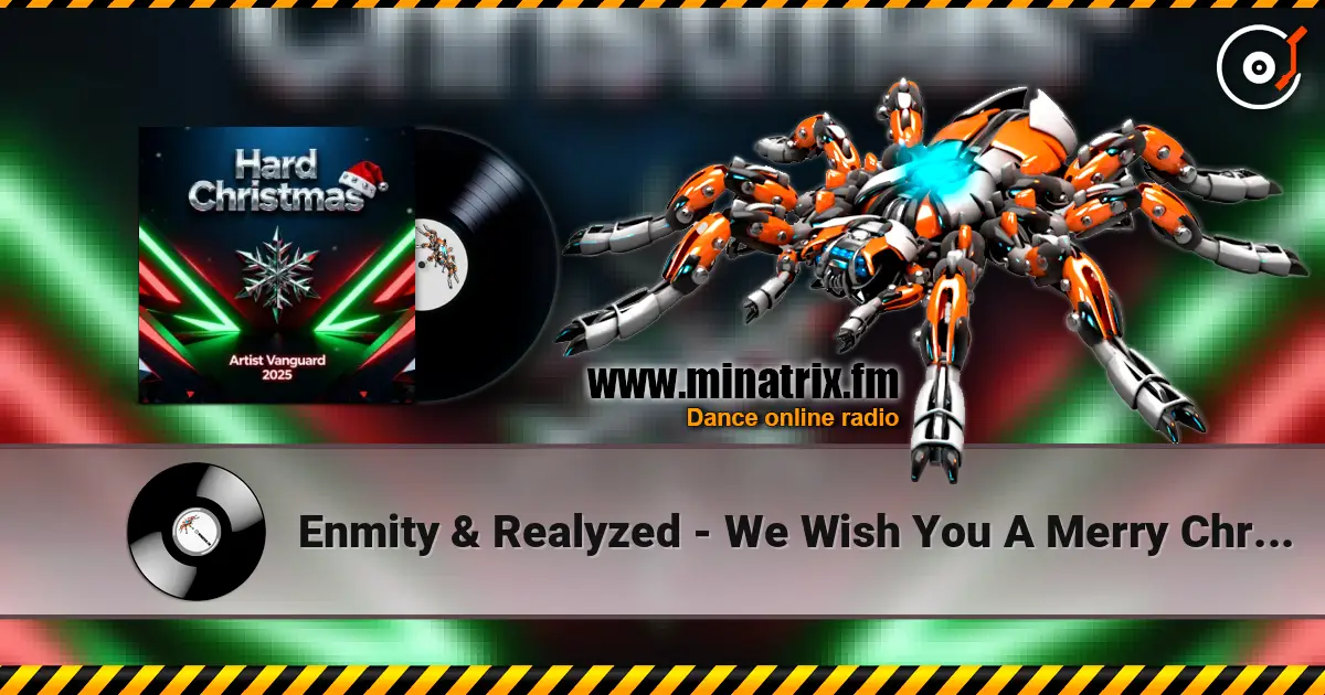 Enmity & Realyzed - We Wish You A Merry Christmas (Hardstyle Remix) listen online in high quality | Minatrix.FM