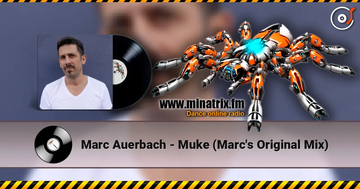 Marc Auerbach - Muke (Marc's Original Mix) listen online in high quality | Minatrix.FM