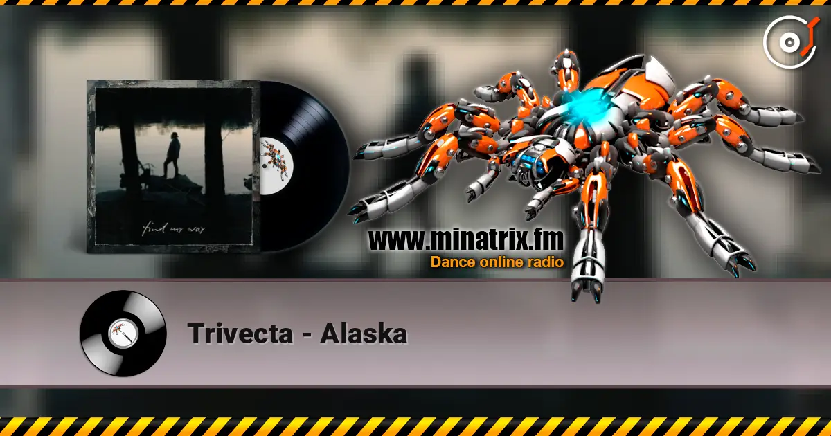 Trivecta - Alaska listen online in high quality | Minatrix.FM