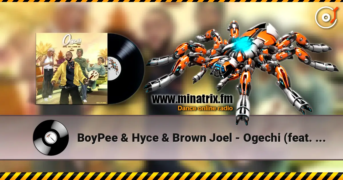 BoyPee & Hyce & Brown Joel - Ogechi (feat. Davido) Remix listen online in high quality | Minatrix.FM