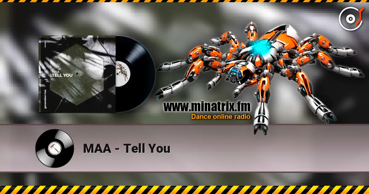 MAA - Tell You listen online in high quality | Minatrix.FM