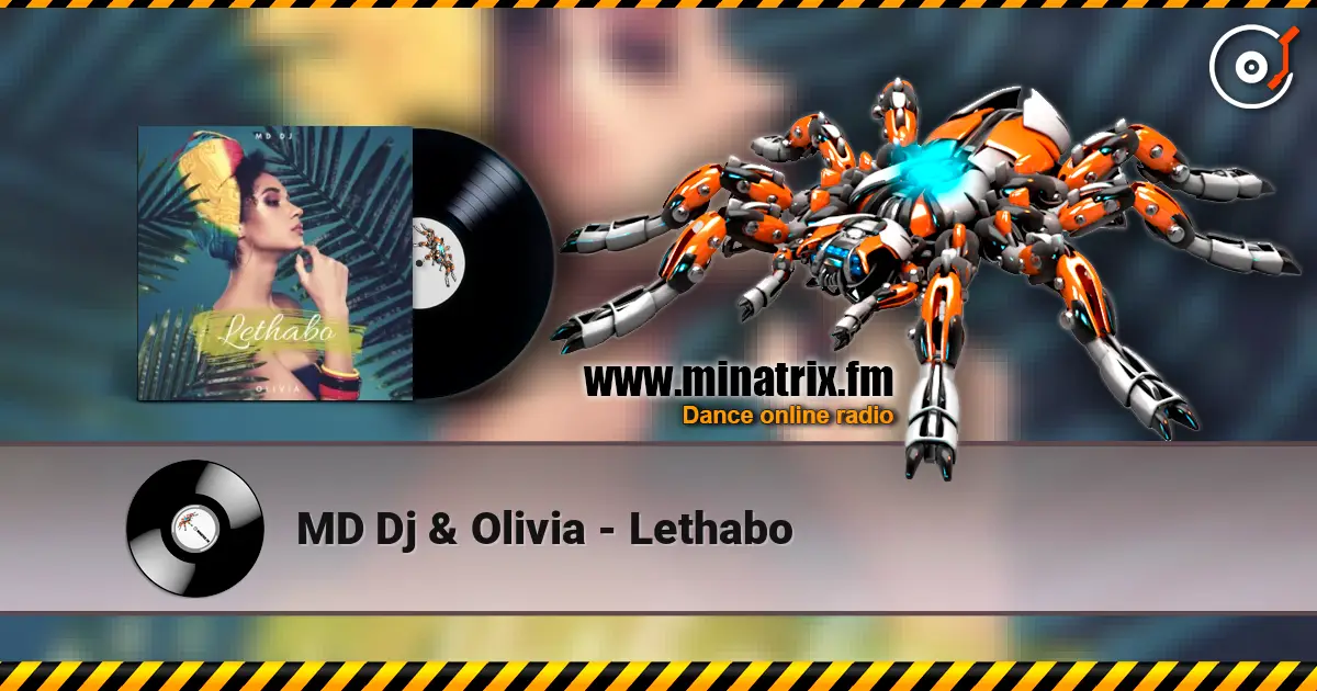 MD Dj & Olivia - Lethabo listen online in high quality | Minatrix.FM