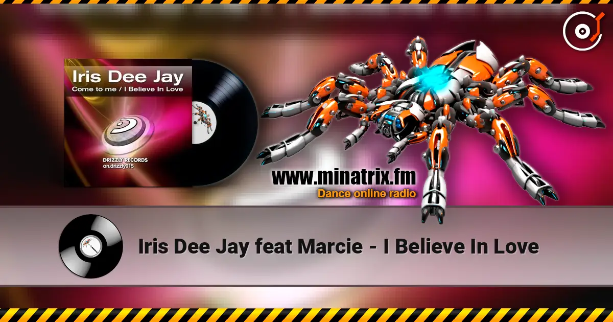 Iris Dee Jay feat Marcie - I Believe In Love listen online in high quality | Minatrix.FM