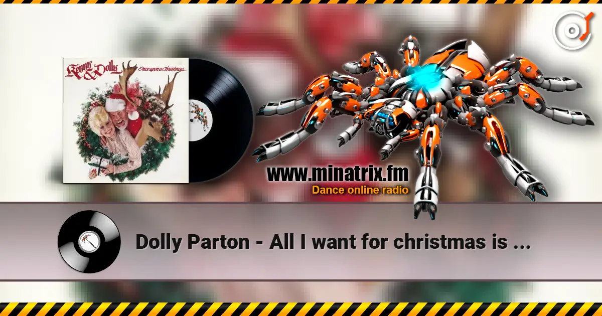 Dolly Parton - All I want for christmas is you listen online in high quality | Minatrix.FM