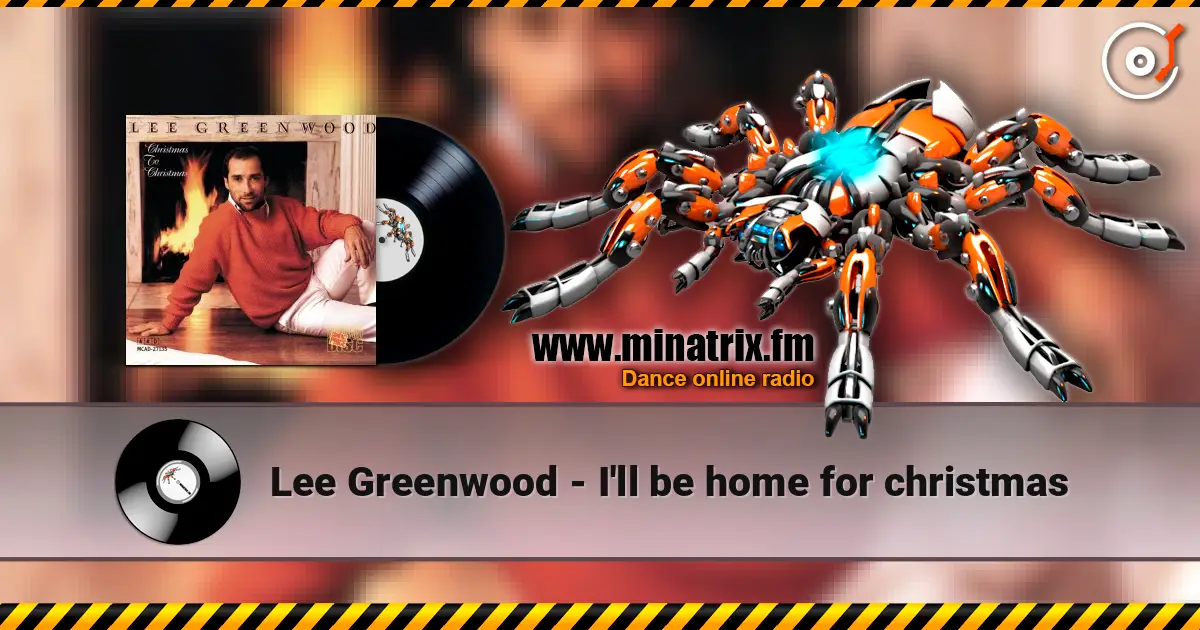 Lee Greenwood - I'll be home for christmas listen online in high quality | Minatrix.FM