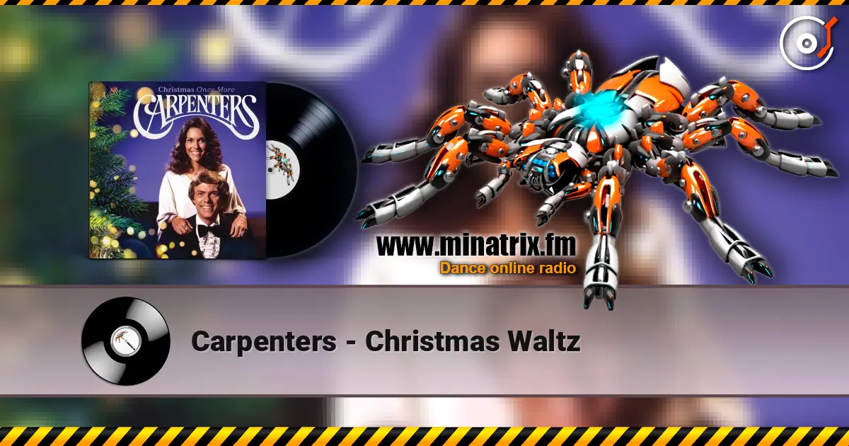 Carpenters - Christmas Waltz listen online in high quality | Minatrix.FM