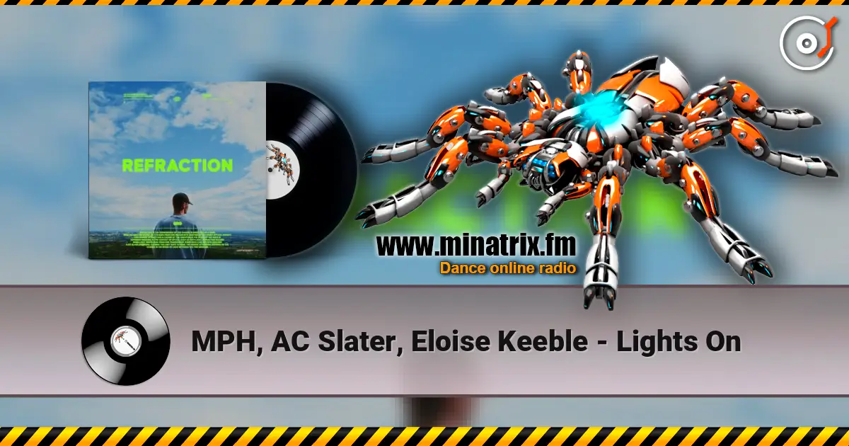 MPH, AC Slater, Eloise Keeble - Lights On listen online in high quality | Minatrix.FM