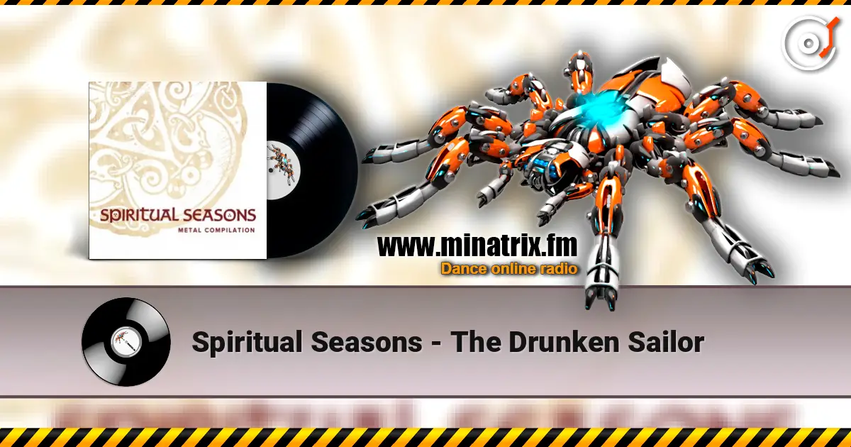 Spiritual Seasons - The Drunken Sailor listen online in high quality | Minatrix.FM
