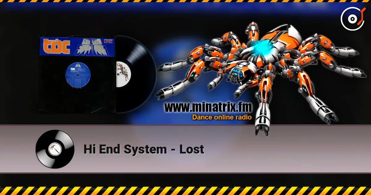 Hi End System - Lost listen online in high quality | Minatrix.FM