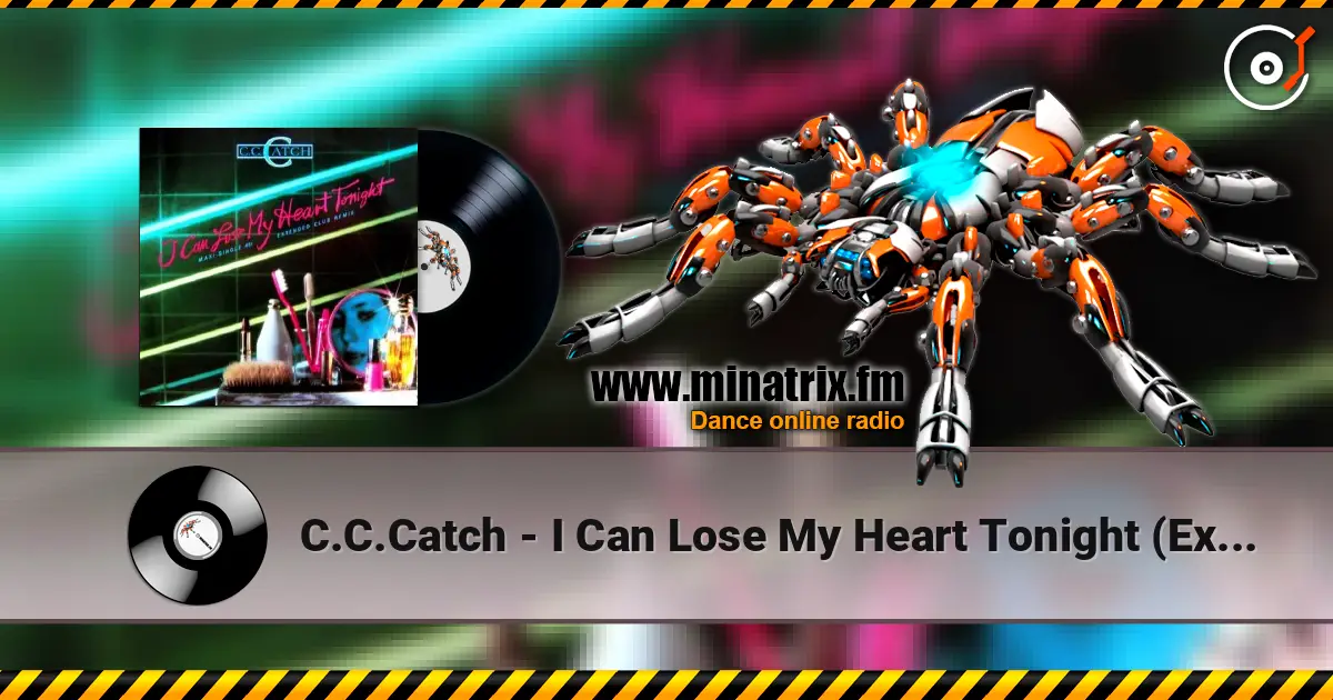 C.C.Catch - I Can Lose My Heart Tonight (Extended Club Remix) listen online in high quality | Minatrix.FM