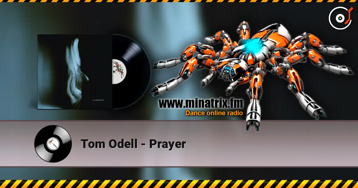 Tom Odell - Prayer listen online in high quality | Minatrix.FM