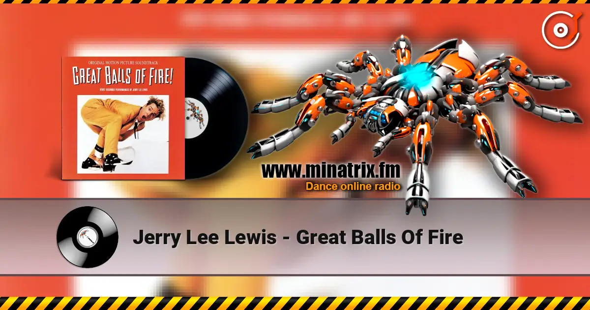 Jerry Lee Lewis - Great Balls Of Fire listen online in high quality | Minatrix.FM
