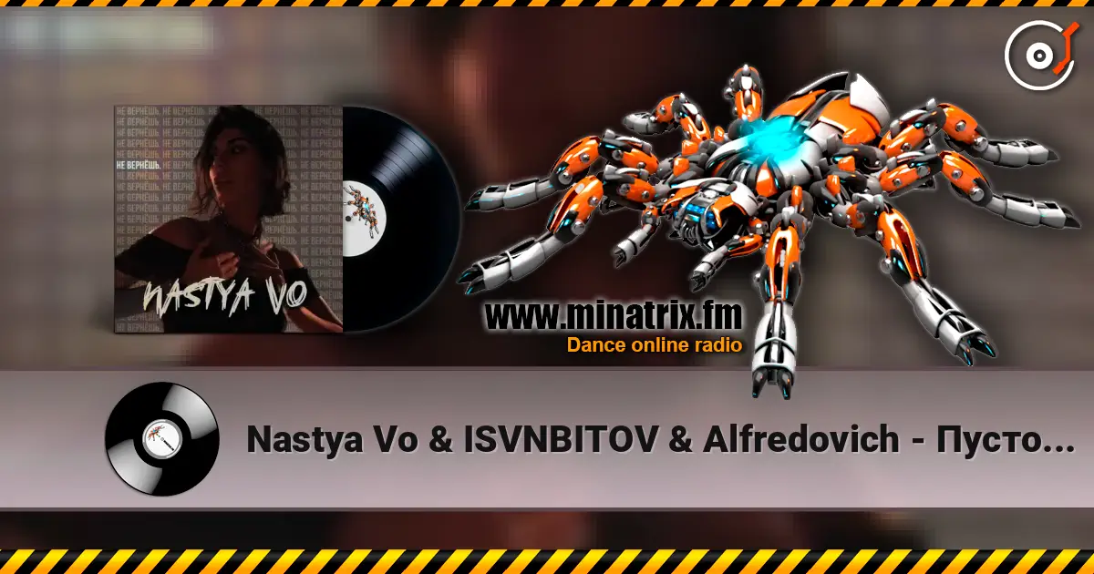 Nastya Vo & ISVNBITOV & Alfredovich - Пустота (feat. Исанбитов Алмаз Альфредович) (Remix) listen online in high quality | Minatrix.FM