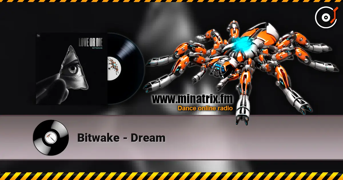 Bitwake - Dream listen online in high quality | Minatrix.FM