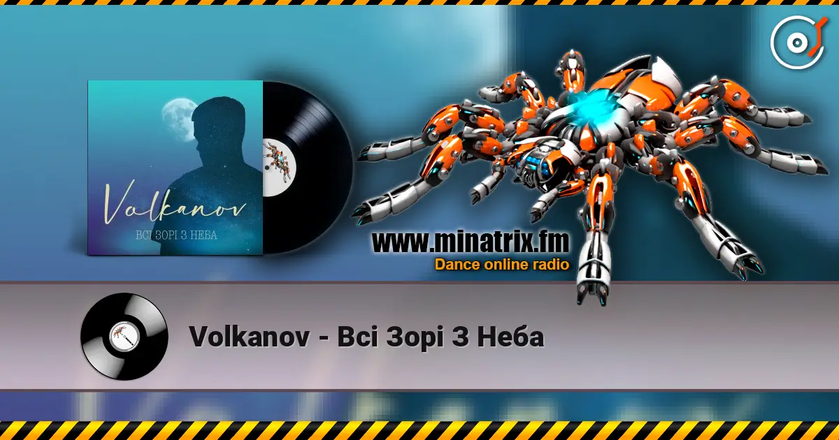 Volkanov - Всі Зорі З Неба listen online in high quality | Minatrix.FM