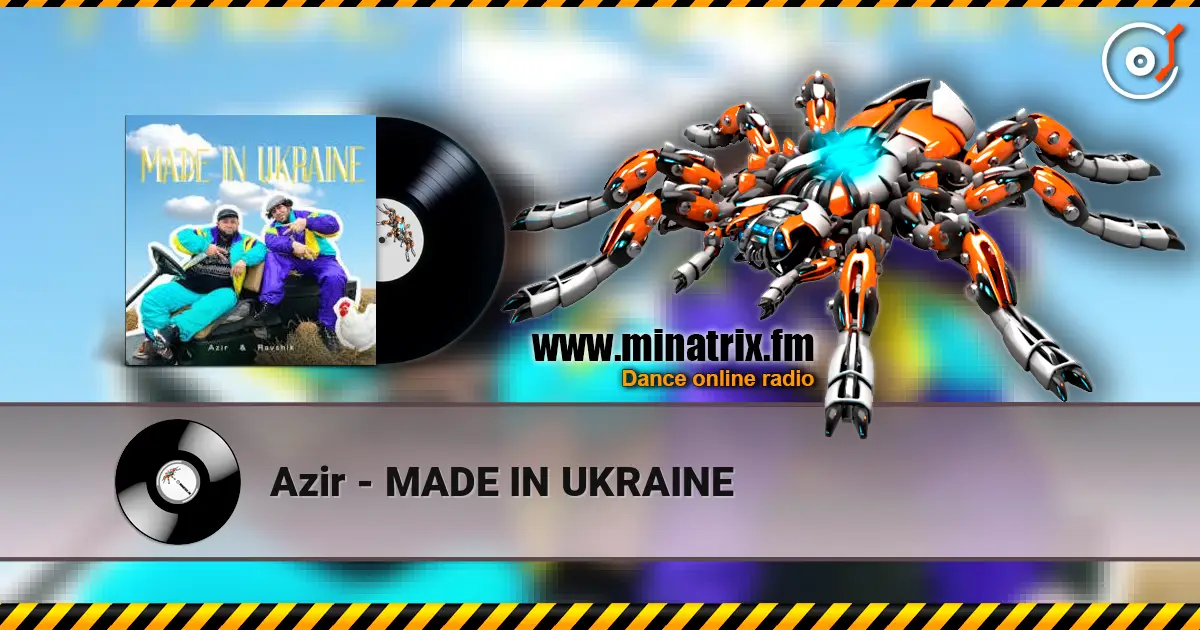Azir - MADE IN UKRAINE listen online in high quality | Minatrix.FM