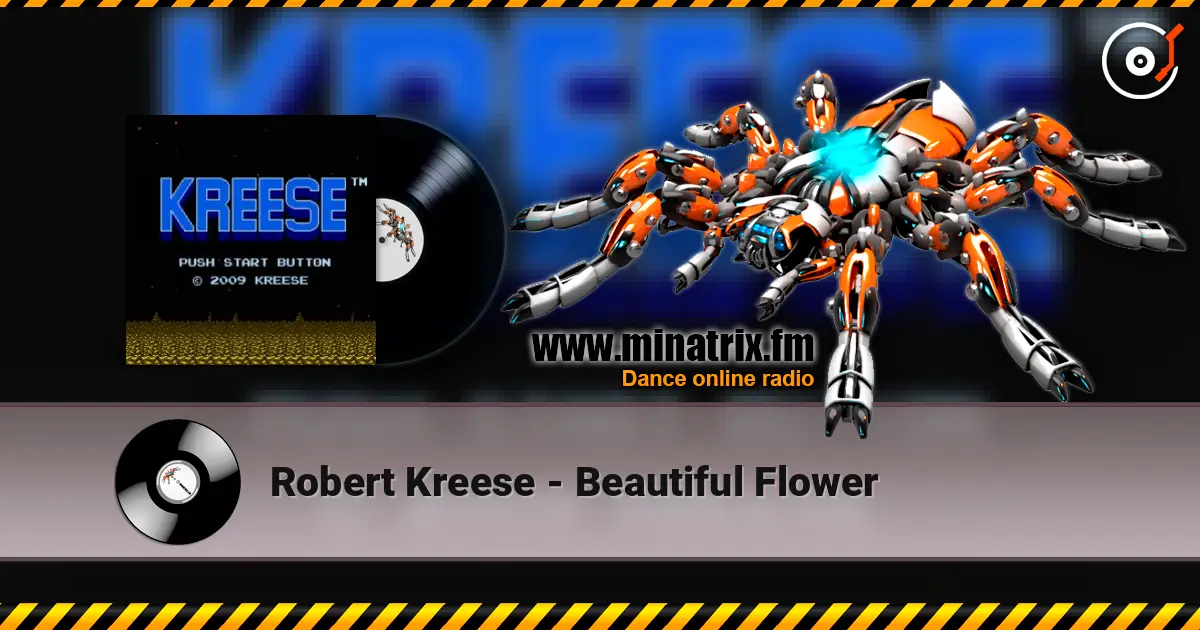 Robert Kreese - Beautiful Flower listen online in high quality | Minatrix.FM