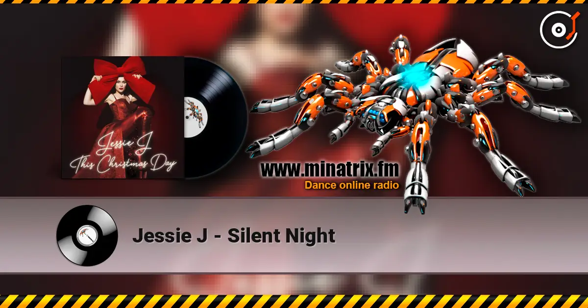 Jessie J - Silent Night listen online in high quality | Minatrix.FM