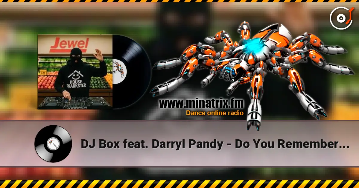 DJ Box feat. Darryl Pandy - Do You Remember House listen online in high quality | Minatrix.FM