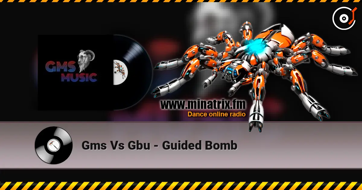 Gms Vs Gbu - Guided Bomb listen online in high quality | Minatrix.FM