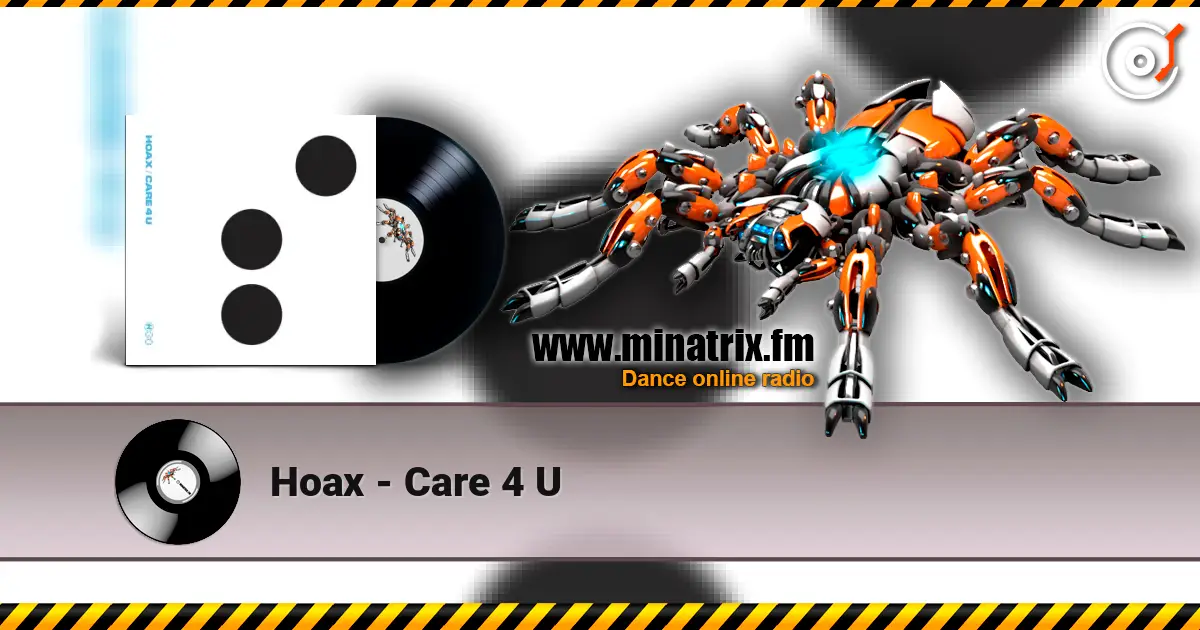 Hoax - Care 4 U listen online in high quality | Minatrix.FM
