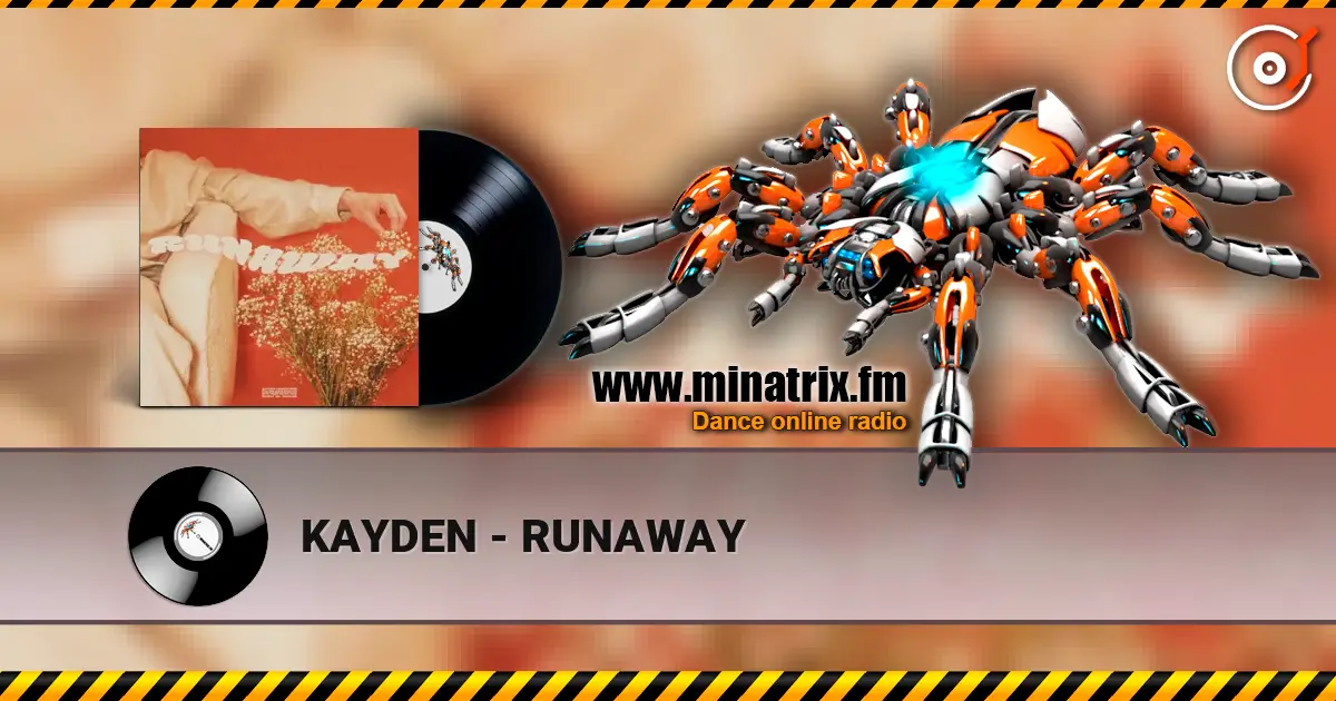 KAYDEN - RUNAWAY listen online in high quality | Minatrix.FM