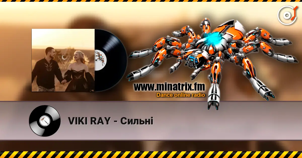 VIKI RAY - Сильні listen online in high quality | Minatrix.FM