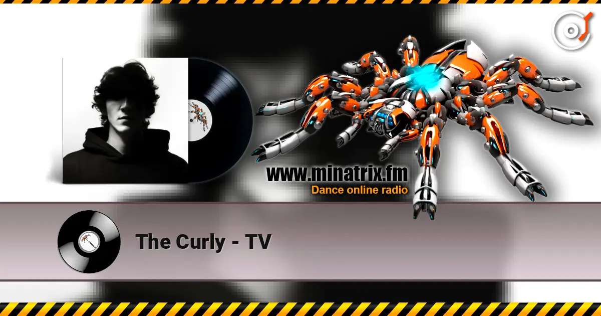 The Curly - TV listen online in high quality | Minatrix.FM