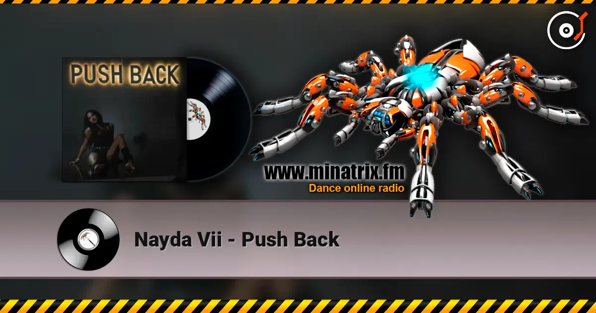 Nayda Vii - Push Back listen online in high quality | Minatrix.FM