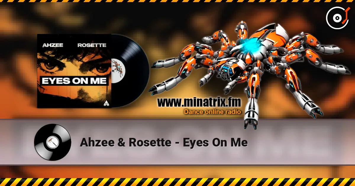 Ahzee & Rosette - Eyes On Me listen online in high quality | Minatrix.FM