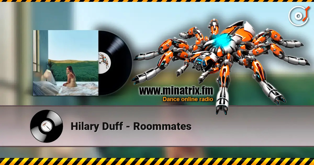 Hilary Duff - Roommates listen online in high quality | Minatrix.FM