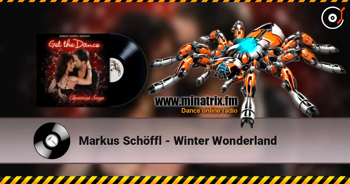 Markus Schöffl - Winter Wonderland listen online in high quality | Minatrix.FM