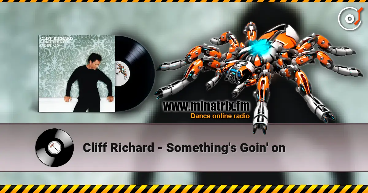 Cliff Richard - Something's Goin' on listen online in high quality | Minatrix.FM